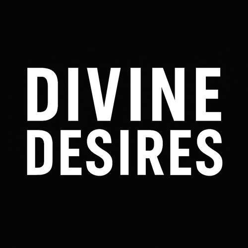 DIVINE DESIRES